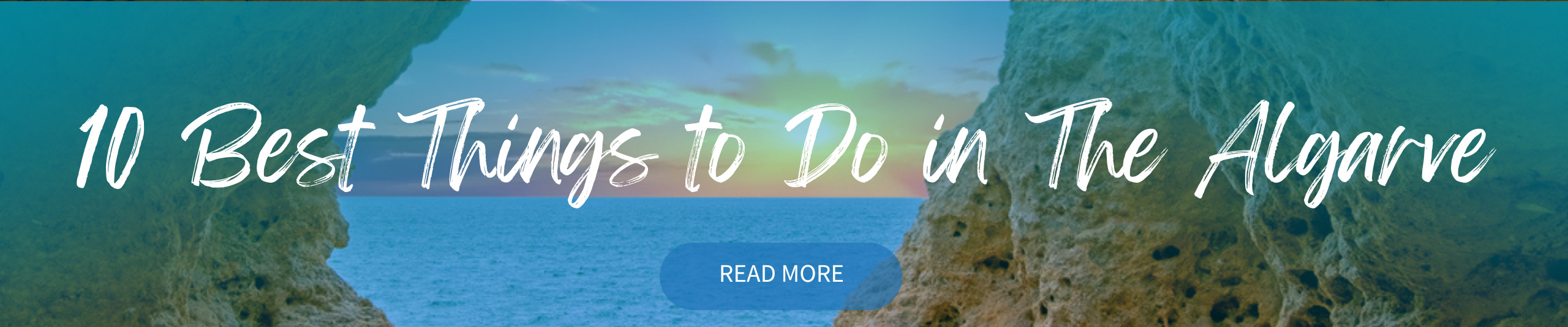 10 Best Things to Do in The Algarve CTA Banner