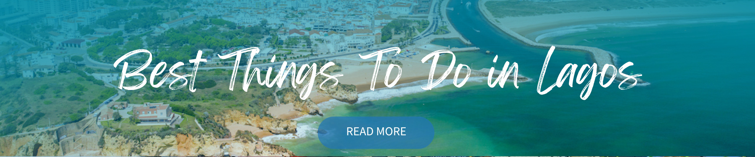 Best Things To Do in Lagos Portugal CTA Web banner The Villa Agency